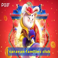 caravan families club