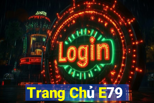 Trang Chủ E79