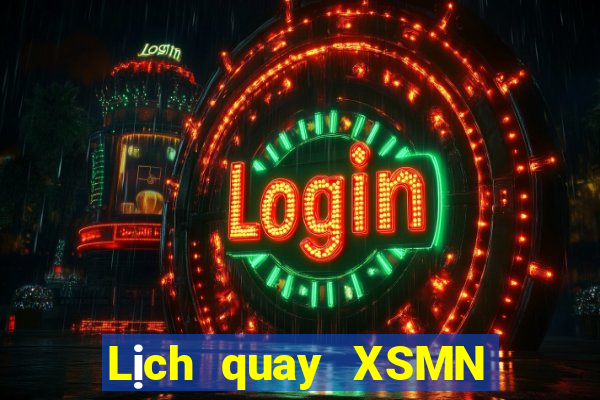 Lịch quay XSMN ngày 5