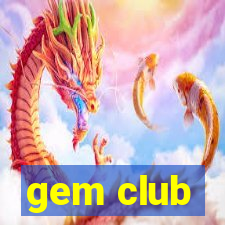 gem club