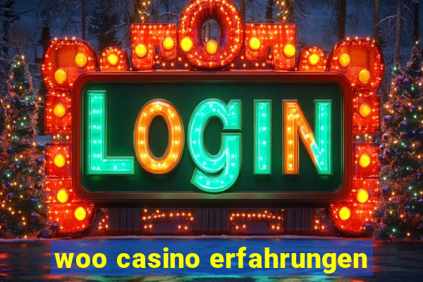 woo casino erfahrungen