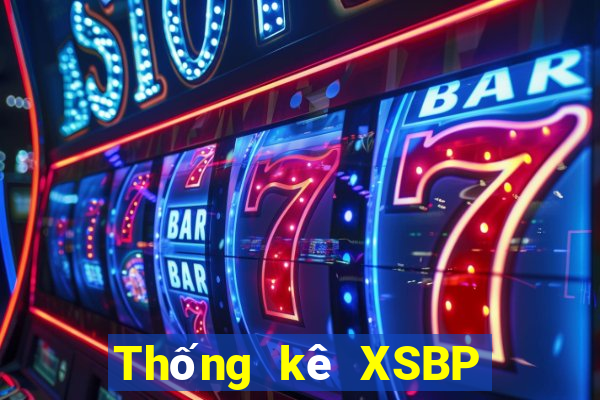 Thống kê XSBP Chủ Nhật