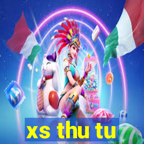 xs thu tu