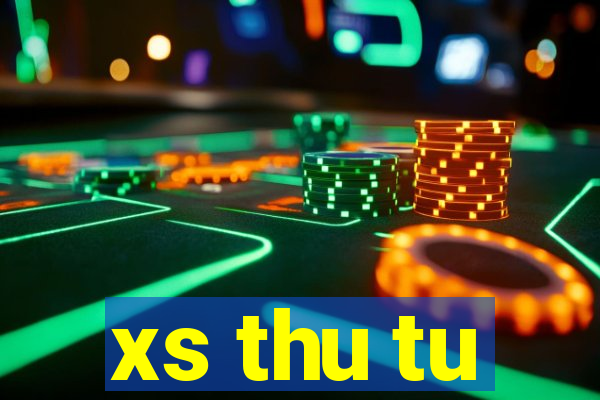 xs thu tu