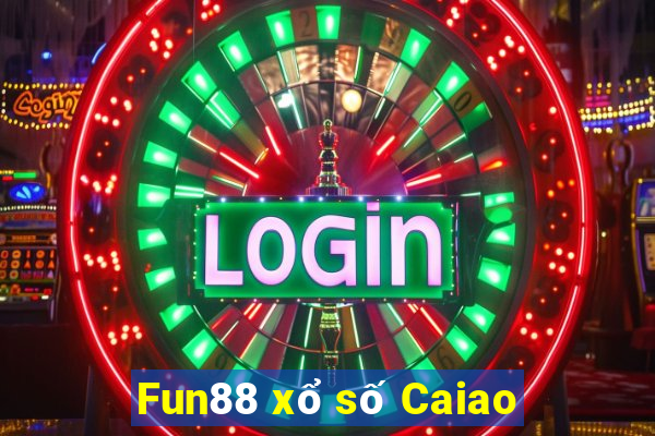 Fun88 xổ số Caiao