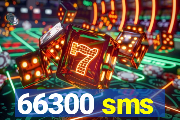 66300 sms