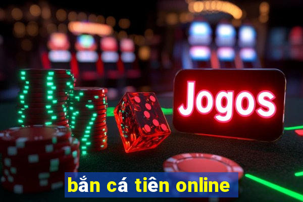 bắn cá tiên online