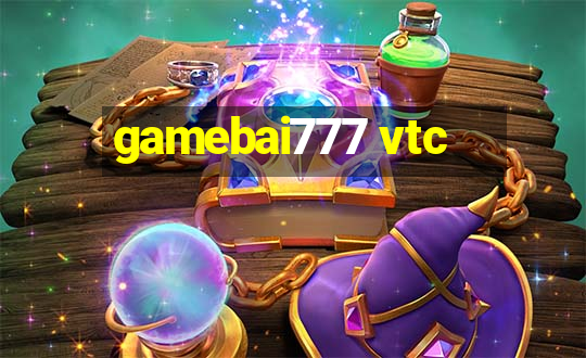 gamebai777 vtc