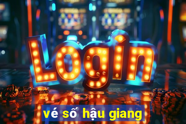 vé số hậu giang