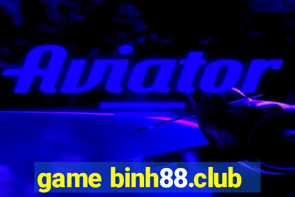 game binh88.club