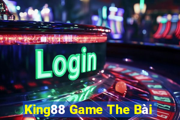 King88 Game The Bài