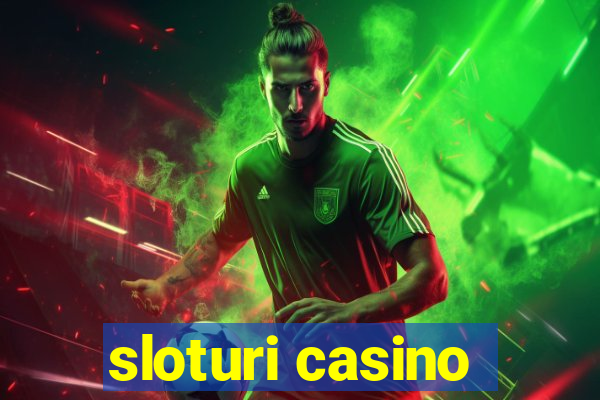 sloturi casino