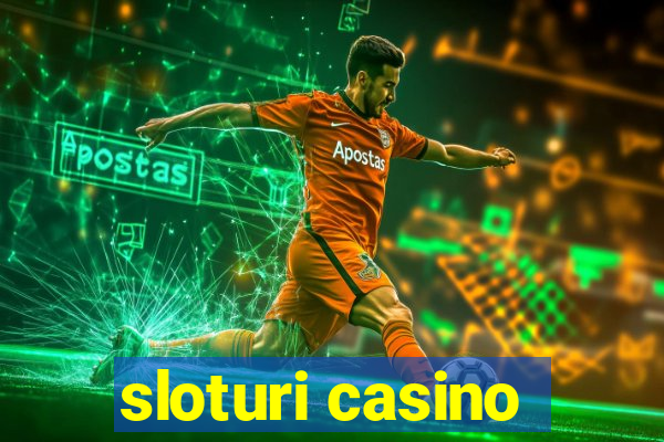 sloturi casino