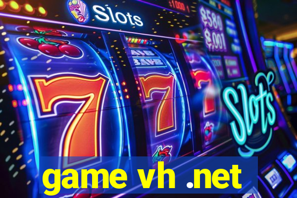 game vh .net