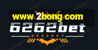 www 2bong com