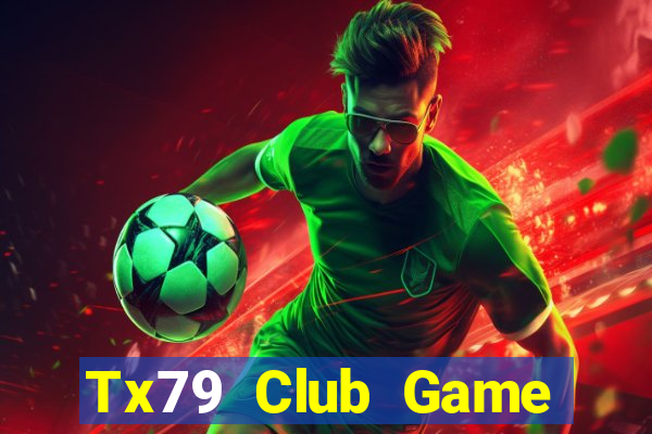 Tx79 Club Game Bài Nạp Sms