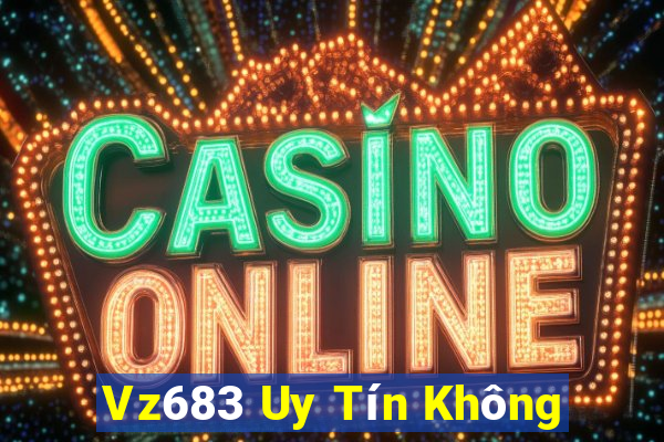 Vz683 Uy Tín Không