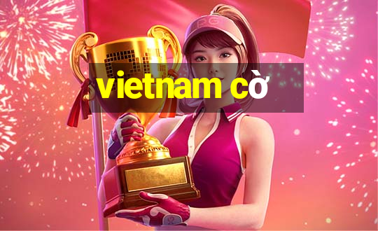 vietnam cờ