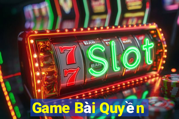 Game Bài Quyền