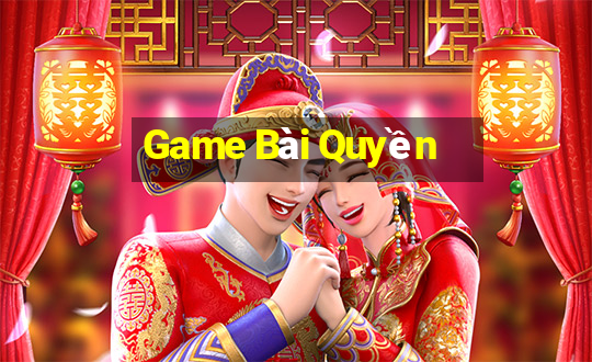 Game Bài Quyền