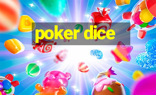 poker dice