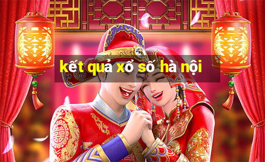 kết quả xổ số hà nội