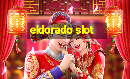 eldorado slot