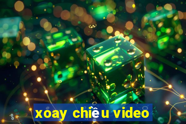 xoay chiều video