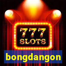 bongdangon