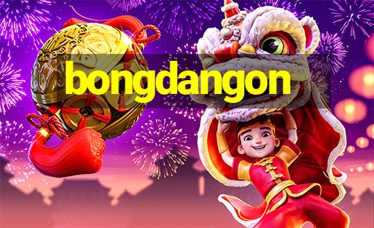 bongdangon