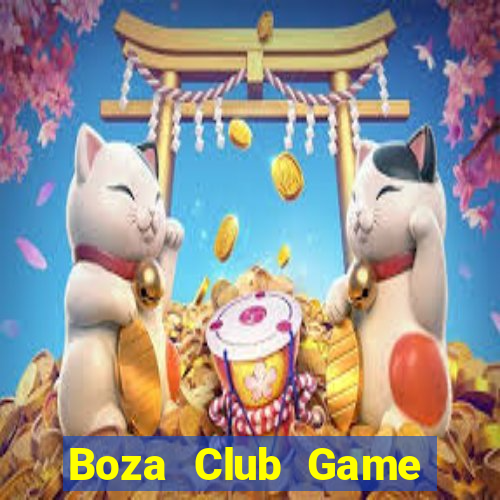 Boza Club Game Bài Offline