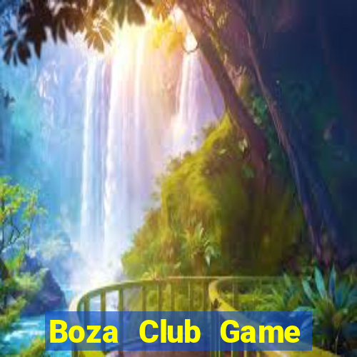 Boza Club Game Bài Offline