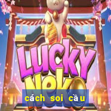 cách soi cầu nổ hũ