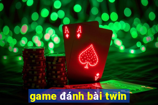 game đánh bài twin