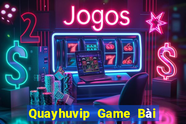 Quayhuvip Game Bài Ma Thuật