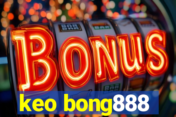 keo bong888