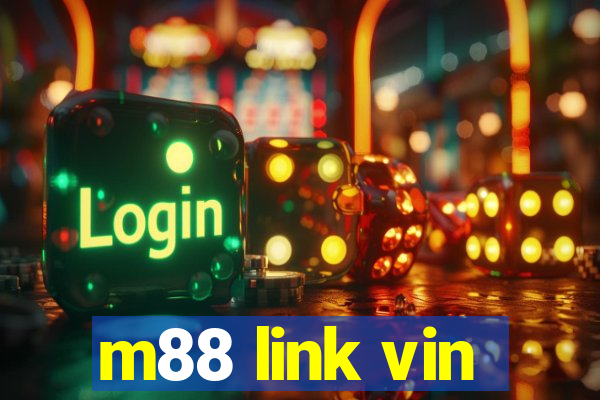 m88 link vin