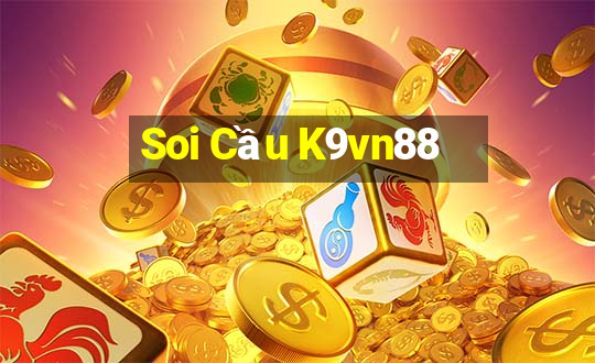 Soi Cầu K9vn88