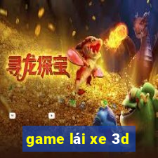 game lái xe 3d