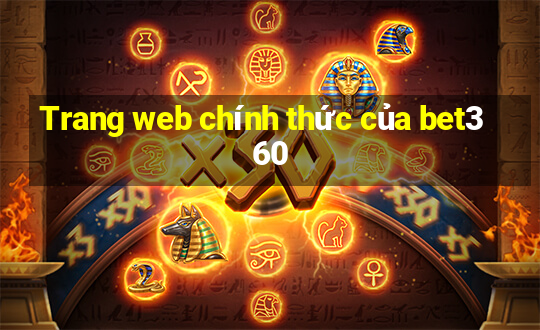 Trang web chính thức của bet360