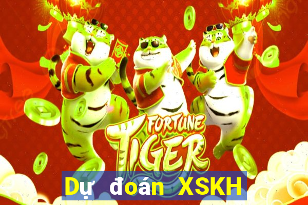 Dự đoán XSKH ngày 28