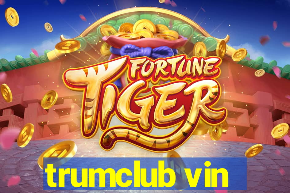 trumclub vin