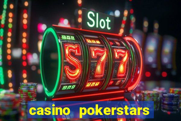 casino pokerstars bonus code