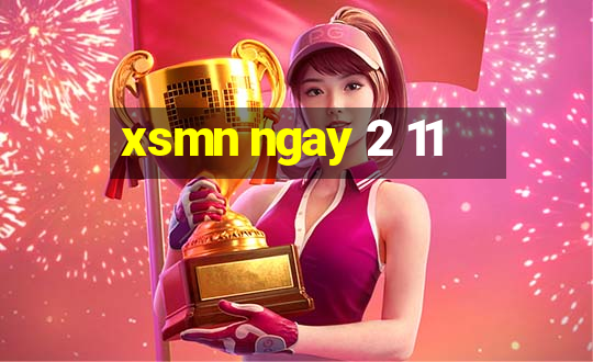 xsmn ngay 2 11