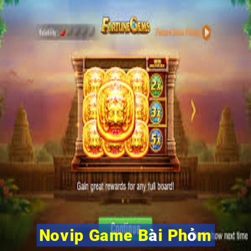 Novip Game Bài Phỏm