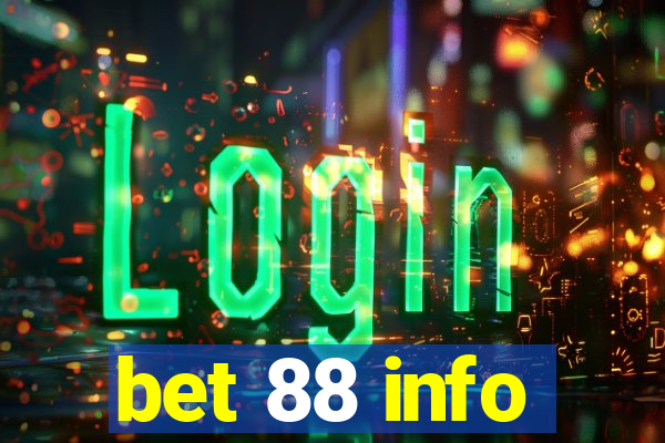 bet 88 info