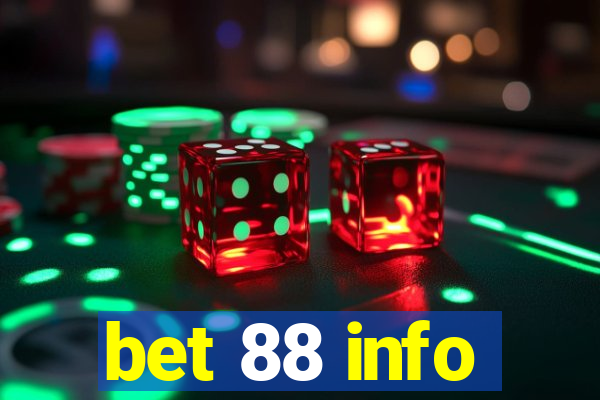 bet 88 info