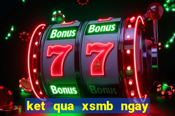 ket qua xsmb ngay 21 5 2024