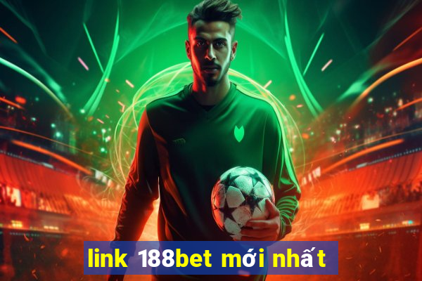 link 188bet mới nhất