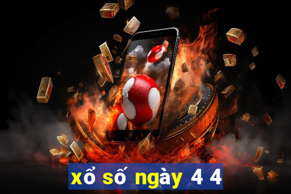 xổ số ngày 4 4